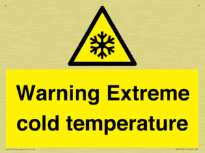 Warning Extreme cold temperature